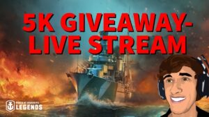Thanks for 5K Stream! (Giveaway) World of Warships Legends
