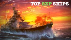 Top 10 Global XP Ships World of Warships Legends
