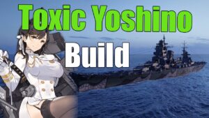 Toxic Yoshino Build: AL Atago | World of Warships Legends | 4k