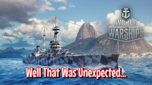 World of Warships - Well That Was Unexpected...