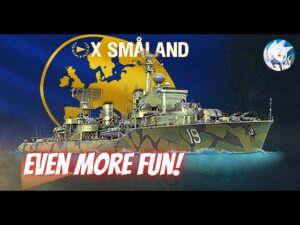 Wows Blitz Smaland - So you liked Halland in World of Warships Blitz?