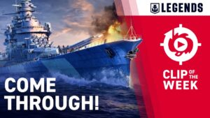 Come Through! | World of Warships: Legends — Clip of the Week