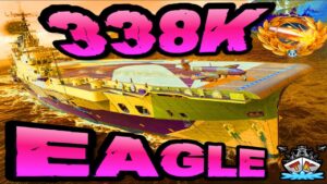 Eagle drückt 338K *LUFTRATTEN ALARM!!!* "300K Club" ⚓️ in World of Warships 🚢