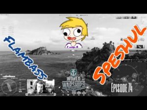 FUNNY WORLD OF WARSHIPS COMPILATIONS #74