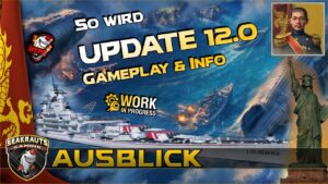 So wird  Update 12.0 - Gameplay + Infos - World of Warships [Deutsch]