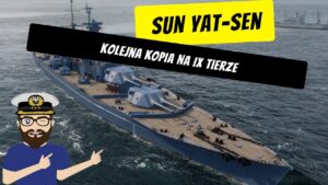 Sun Yat-Sen - Kolejna kopia na IX tierze | World of Warships