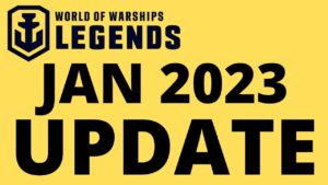 Update Jan 2023 World of Warships Legends
