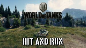 World of Tanks - Hit and Run