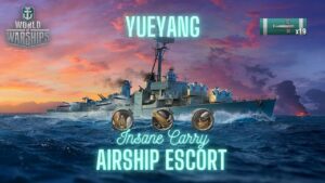 World of Warships - Yueyang: Insane Carry in Airship Escort