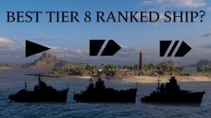 A (Comedic) Guide To The Best Ships For Tier 8 Ranked - World of Warships