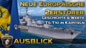 Alle neuen EU Zerstörer in Kapiteln! Geschichte & Stats - World of Warships [Deutsch]