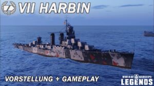 HARBIN - Vorstellung und erstes Gameplay - World of Warships Legends