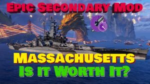 Is Epic Secondary Mod Worth it on Massachusetts! (World of Warships Legends)