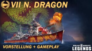 N. DRAGON - Vorstellung und erstes Gameplay - World of Warships Legends