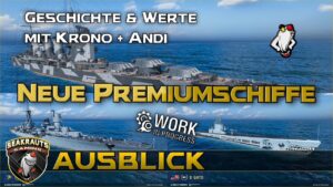 Neue Premiumschiffe in Kapiteln - Geschichte & Daten! World of Warships [Deutsch]