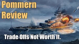 Pommern Review: Trade Offs Not Worth It | World of Warships Legends | 4k