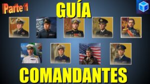 World Of warships Español: Guía comandantes (Parte 1)