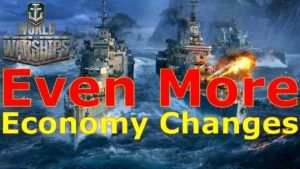 World of Warships- EVEN MORE TERRIBLE Economy Changes