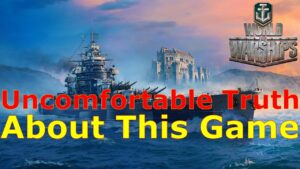 World of Warships- The Uncomfortable Truths About This Game