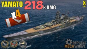 Yamato 4 Kills & 218k Damage | World of Warships Gameplay
