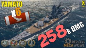 Yamato 6 Kills & 258k Damage | World of Warships Gameplay