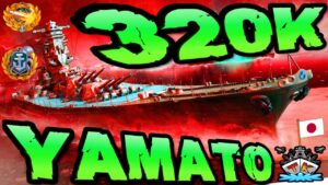 Yamato drückt 320K + 7 KILLS *WTF* "300K Club" ⚓️ in World of Warships 🚢