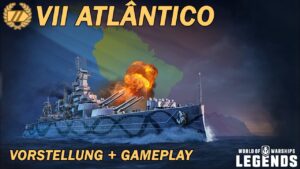 ATLANTICO - Vorstellung und erstes Gameplay - World of Warships Legends