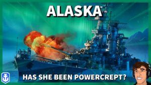 Alaska in 2023, A lot Has Changed in World of Warships Legends 4K