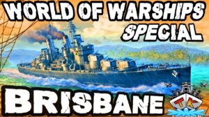 Brisbane T10/CL *HARDCORE SPECIAL*⚓️ in World of Warships 🚢