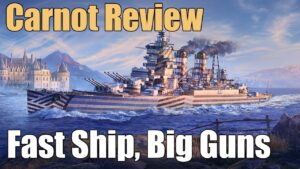 Carnot Review: Fast Ship, Big Guns | World of Warships Legends | 4k