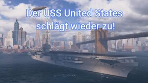 Der USS United States macht immer noch Spaß! | World of Warships