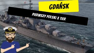 Gdańsk - Pierwszy Polski X tier | World of Warships