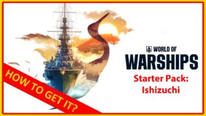 How to claim World of Warships — Starter Pack: Ishizuchi (Free on Epic)