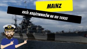 Mainz - Król krążowników na VIII tierze | World of Warships