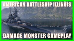 USS Illinois American US Navy Battleships World of Warships Wows Guide