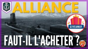 [WoWs FR] ALLIANCE - REVUE DU SOUS-MARIN PREMIUM T8 BRITANNIQUE - WORLD OF WARSHIPS (français)