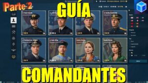 World Of warships Español: Guía comandantes (Parte 2)