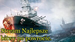 World of Warships - Bitwy na pancernikach, dwie gry na ponad 250k.