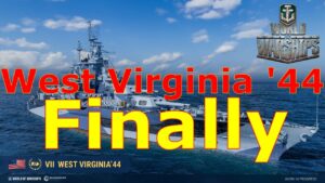 World of Warships- We're FINALLY Getting West Virginia  '44!! Hybrid DD Halford & Jäger???