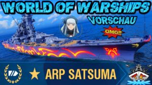 ARP Satsuma + Einzigartiges Modul?! T11/JPN/BB "Vorschau"⚓️ in World of Warships 🚢