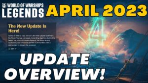 April 2023 Update OVERVIEW! || World of Warships: Legends