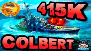Colbert drückt 415K DMG *Lets BRRRRRR* "400K Club" ⚓️ in World of Warships 🚢