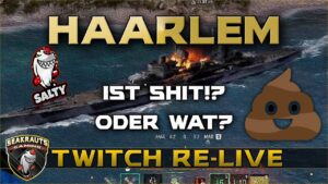 HAARLEM [T8 CA] ist SHIT!? Emotionen kochen hoch! Mit Kapiteln - World of Warships