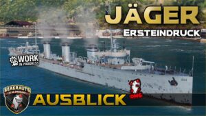 JÄGER [T9 DD] Ersteindruck - World of Warships