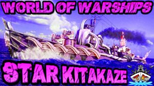 Star Kitakaze T9/DD/JPN *Nur mit 8Km Torps* "SPECIAL" ⚓️ in World of Warships 🚢