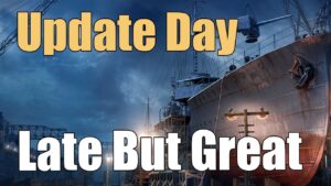 Update Day: Late But Great | World of Warships Legends | 4k