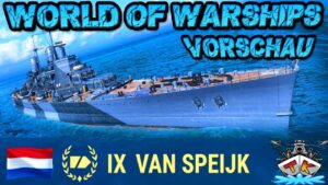 Van Speijk T9/NL/CA *WIRD GEIL?!* "Vorschau*⚓️ in World of Warships 🚢