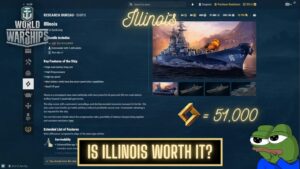 World of Warships - Is Illinois Worth It?