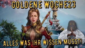 World of Warships Legends - GOLDENE WOCHE 23 - Alles was ihr wissen müsst! [deutsch/ gameplay]