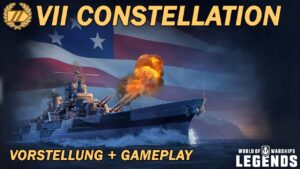 CONSTELLATION - Vorstellung und erstes Gameplay - World of Warships Legends